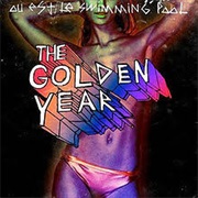 Ou Est Le Swimming Pool - The Golden Year (2010)