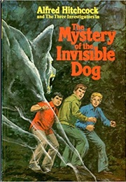 The Mystery of the Invisible Dog (The Three Investigators) (M.V. Carey)