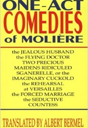 One-Act Comedies of Moliere (Translated by Albert Bermel)