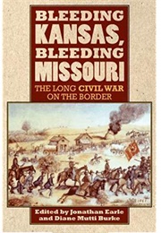 Bleeding Kansas, Bleeding Missouri (Jonathan Earle)