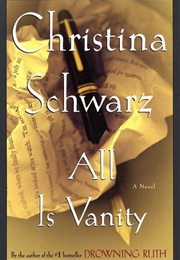 All Is Vanity (Christina Schwarz)