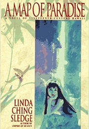 A Map of Paradise (Linda Ching Sledge)