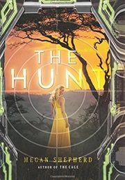 The Hunt (Megan Shepherd)