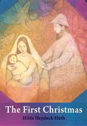 The First Christmas (Hilde Heyduck-Huth)