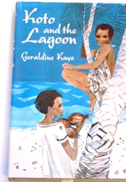 Koto and the Lagoon (Geraldine Kaye)