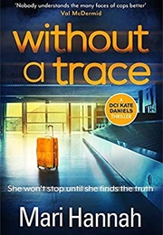 Without a Trace (Mari Hannah)