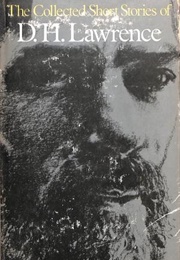 The Collected Short Stories of D H Lawrence (D H Lawrence)
