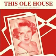 This Ole House - Rosemary Clooney