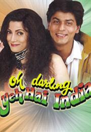 Oh Darling! Yeh Hai India!