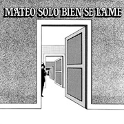Eduardo Mateo - Mateo Solo Bien Se Lame