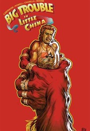 Big Trouble in Little China Vol. 3: Jack Burton in the Hell of No Return (Eric Powell)