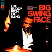 Big Swing Face – Buddy Rich (Pacific Jazz, 1967)