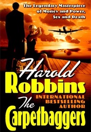 The Carpetbaggers (Harold Robbins)