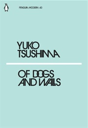 Of Dogs and Walls (Yukio Mishima)