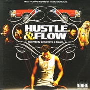 It's Hard Out Here for a Pimp - Hustle & Flow