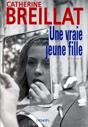 Real Young Girl, a (1976 - Catherine Breillat)