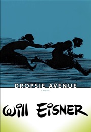 Dropsie Avenue (Will Eisner)