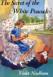 The Secret of the White Peacock (Violet Needham)