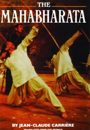 The Mahabharata (Jean-Claude Carriere)