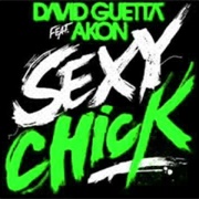 Sexy Chick - David Guetta Featuring Akon