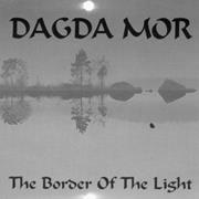 Dagda Mor - The Border of Light