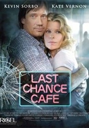 Last Chance Cafe (2006) (2006)