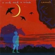 Camel - A Nod and a Wink