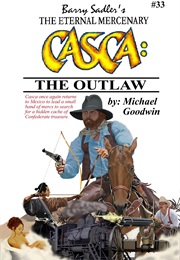 Casca 33: The Outlaw (Michael Goodwin)