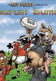 Scrum Bums: A Get Fuzzy Collection (Darby Conley)
