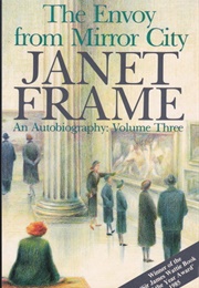 The Envoy From Mirror City (Janet Frame)