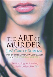 The Art of Murder (José Carlos Somoza)