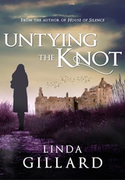 Untying the Knot (Linda Gillard)