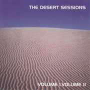 The Desert Sessions - Desert Sessions, Vols. 1 &amp; 2