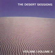 The Desert Sessions - Desert Sessions, Vols. 1 & 2