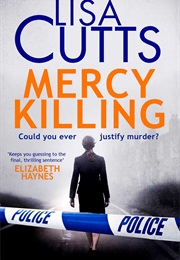Mercy Killing (Lisa Cutts)