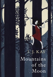 Mountains of the Moon (I.J. Kay)