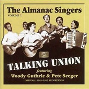 The Almanac Singers ‎– Talking Union, Vol. 1