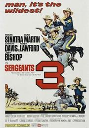 Sergeants 3 (John Sturges)