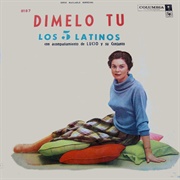 Dimelo Tu – Los 5 Latinos (1959)
