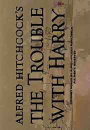 Trouble With Harry,The (1955)