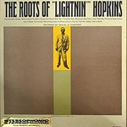 Lightnin' Hopkins - The Roots of Lightnin' Hopkins