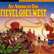 An American Tale - Fievel Goes West