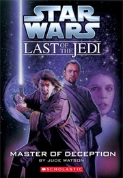 The Last of the Jedi: Master of Deception (Jude Watson)