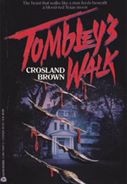 Tombley&#39;s Walk (Crosland Brown)