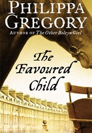 The Favoured Child (Phillipa Gregory)