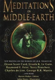 Meditations on Middle Earth (Karen Haber)