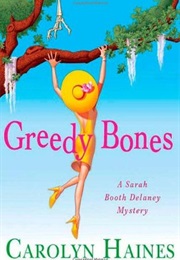 Greedy Bones (Carolyn Haines)