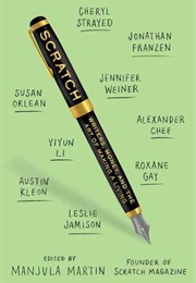 Scratch: Writers, Money, and the Art of Making a Living (Manjula Martin)