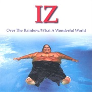 Israel Kamakawiwo'ole - What a Wonderful World / Somewhere Over the Rainbow
