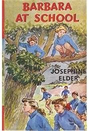 Barbara at School (Josephine Elder)
